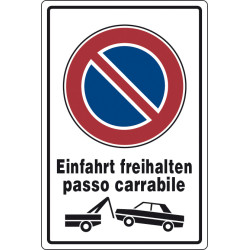 Einfahrt freihalten passo carrabile